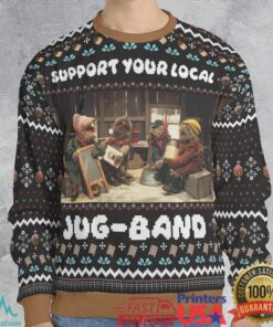 Support Your Local Band Ugly Christmas Sweatshirt